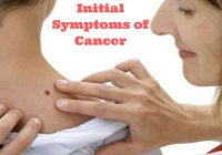 What are the Initial Symptoms of Cancer?