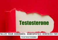 Homeopathic Remedies for Low Testosterone