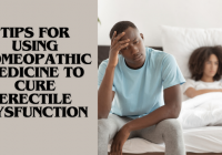 Homeopathic Medicine to Cure Erectile Dysfunction