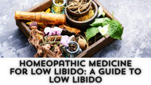 Homeopathic medicine for low libido